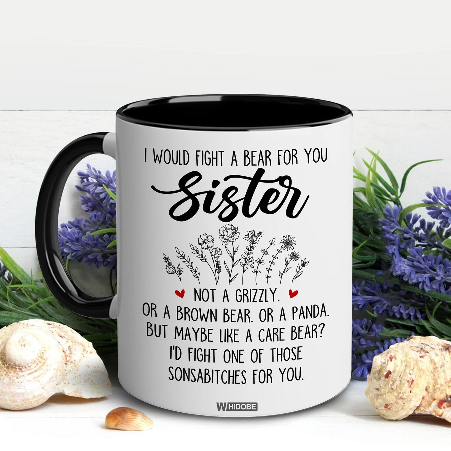 Gift for Sister Mug, Sister Gift for Sister, Sister I Would Fight A Bear Mug, Sister Birthday Gift Coffee Cup, Women, Woman, Mom, Daughter, Brother, Sister Bestie On Christmas Anniversary S2