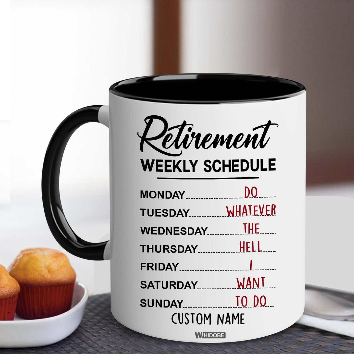 Funny Retirement Gift Mug Retirement Weekly Schedule Mug for Women Men Dad Mom Retired Calendar Mug for Coworkers Office Family Idea Her Nurse Mothers Day Birthday Anniversary Christmas 11oz
