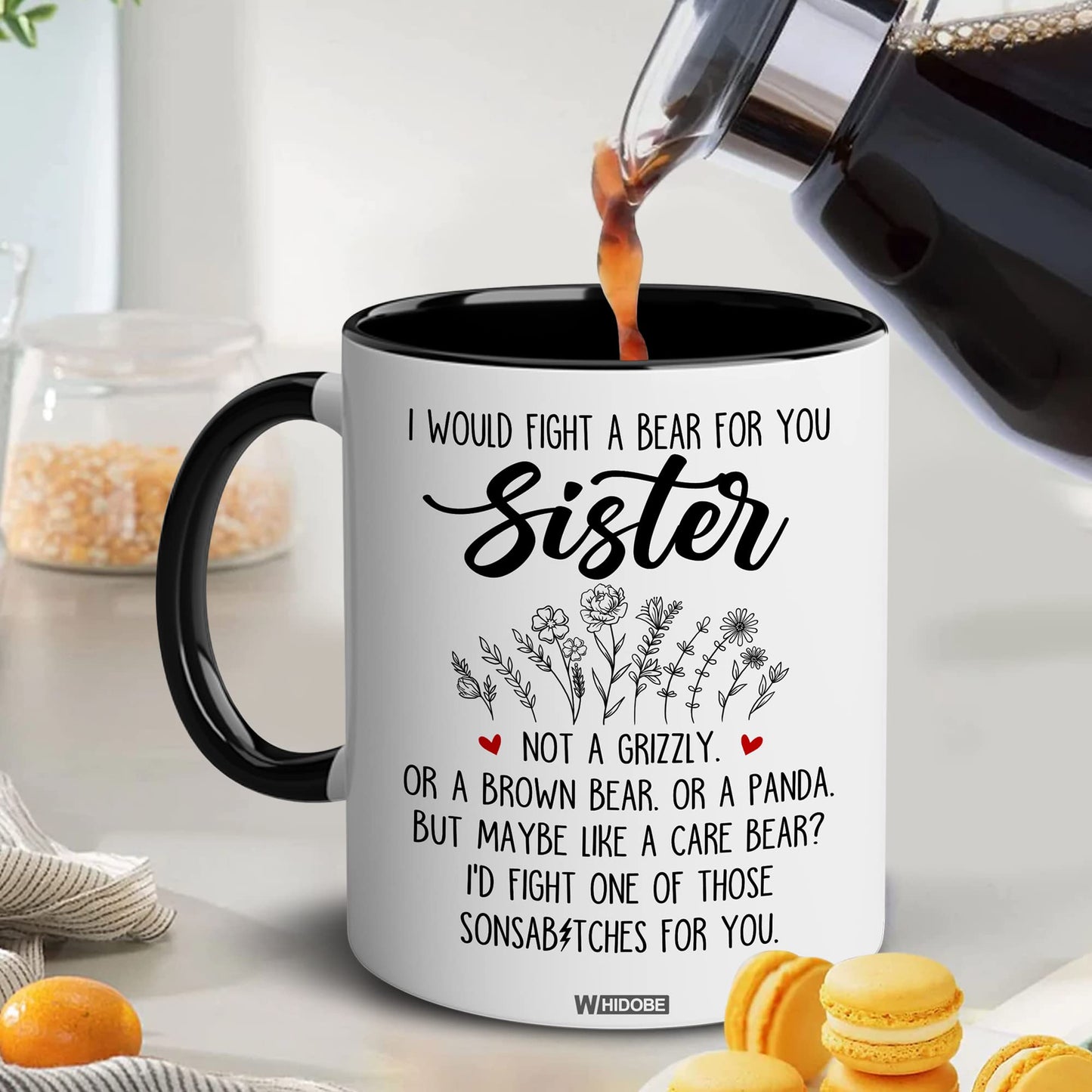 Gift for Sister Mug, Sister Gift for Sister, Sister I Would Fight A Bear Mug, Sister Birthday Gift Coffee Cup, Women, Woman, Mom, Daughter, Brother, Sister Bestie On Christmas Anniversary S2