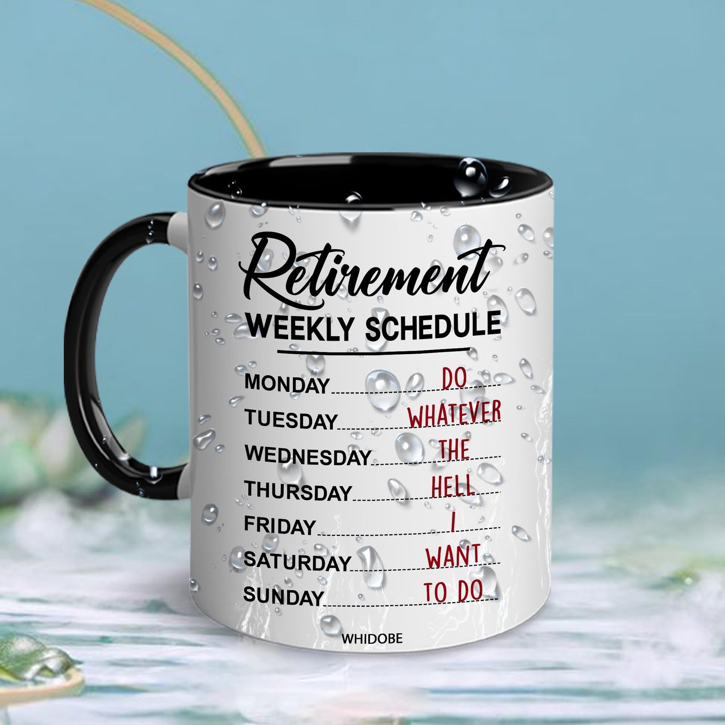 Funny Retirement Gift Mug Retirement Weekly Schedule Mug for Women Men Dad Mom Retired Calendar Mug for Coworkers Office Family Idea Her Nurse Mothers Day Birthday Anniversary Christmas 11oz