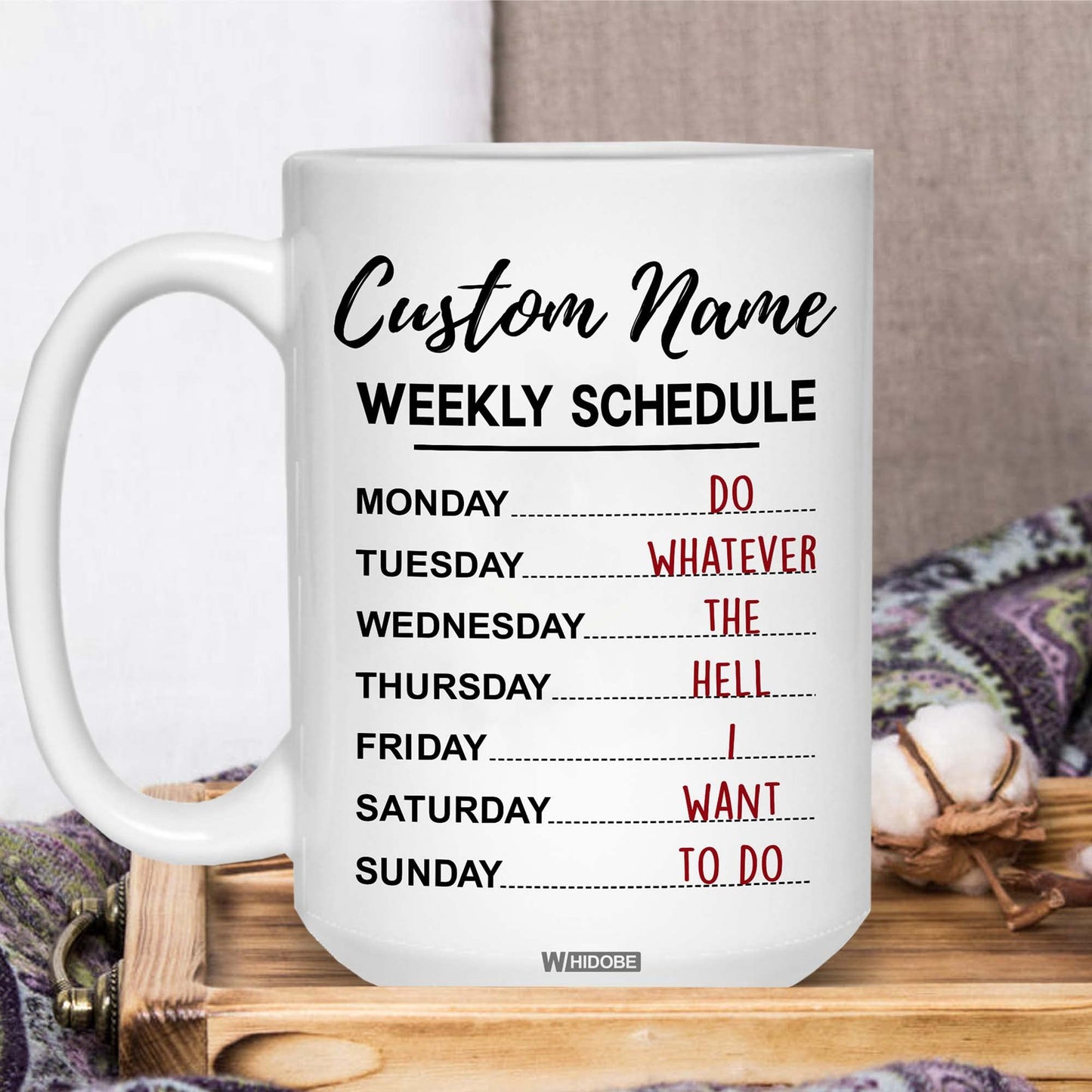 Funny Retirement Gift Mug Retirement Weekly Schedule Mug for Women Men Dad Mom Retired Calendar Mug for Coworkers Office Family Idea Her Nurse Mothers Day Birthday Anniversary Christmas 11oz
