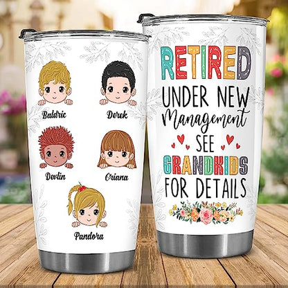 Retired Tumbler Retired Under New Management See Grandkids For Details Tumbler Funny Happy Retirement Gift For Grandma Women From Grandkids On Mothers Day Birthday Anniversary Christmas