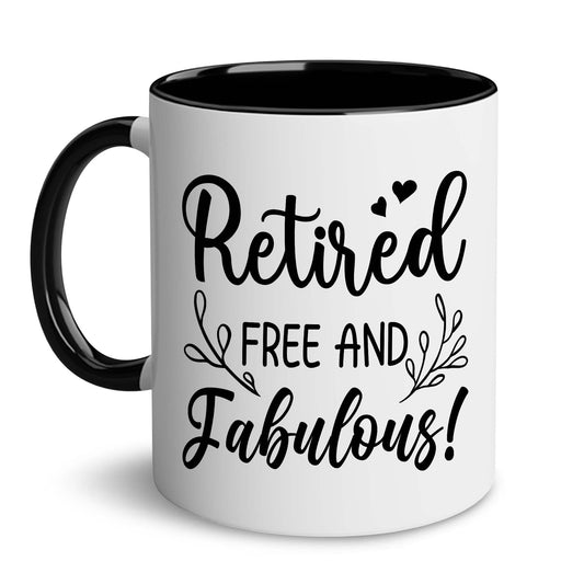 Retirement Gifts for Women - Retirement Mug - Happy Retired Gifts - Happy Retirement Gifts for Friends, Boss, Retired Free And Fabulous for Coworker, Teacher, Nurse, Mom, Grandma Mug 11OZ