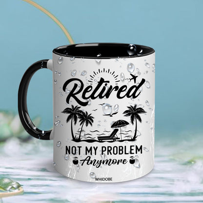 Funny Retirement Gift Mug Retired Not My Problem Any More Mug for Women Men Dad Mom Retired Calendar Mug Coworkers Office Family Idea for Her Nurse Mothers Day Birthday Anniversary Christmas