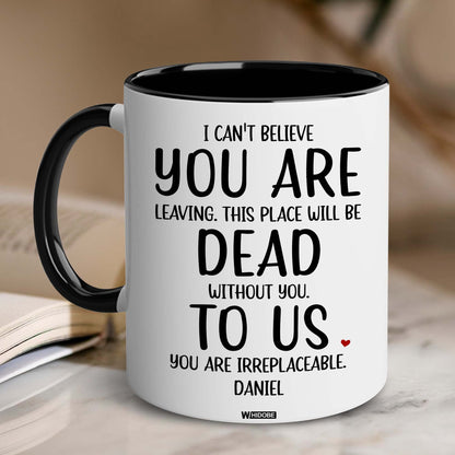 Coworker Leaving Gifts For Women Men, You Are Dead To Us Mug, Goodbye Coworker, New Job, Going Away Gift for Coworker, Colleague, Farewell, Leaving For New Job, Goodbye, Good Luck Coworker
