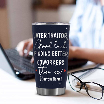 Stainless Steel 20.0 oz Tumbler, Vacuum Insulated Retirement New Job Goodbye Workplace Office Boss, BPA Free