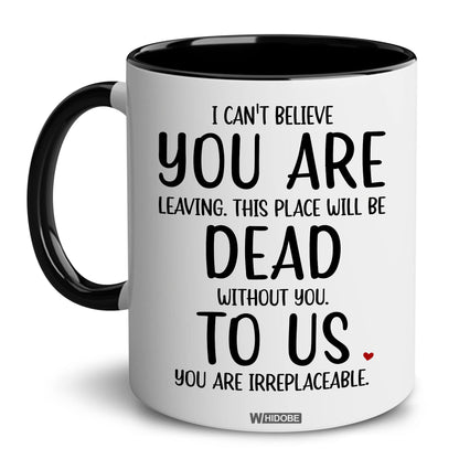 Coworker Leaving Gifts For Women Men, You Are Dead To Us Mug, Goodbye Coworker, New Job, Going Away Gift for Coworker, Colleague, Farewell, Leaving For New Job, Goodbye, Good Luck Coworker