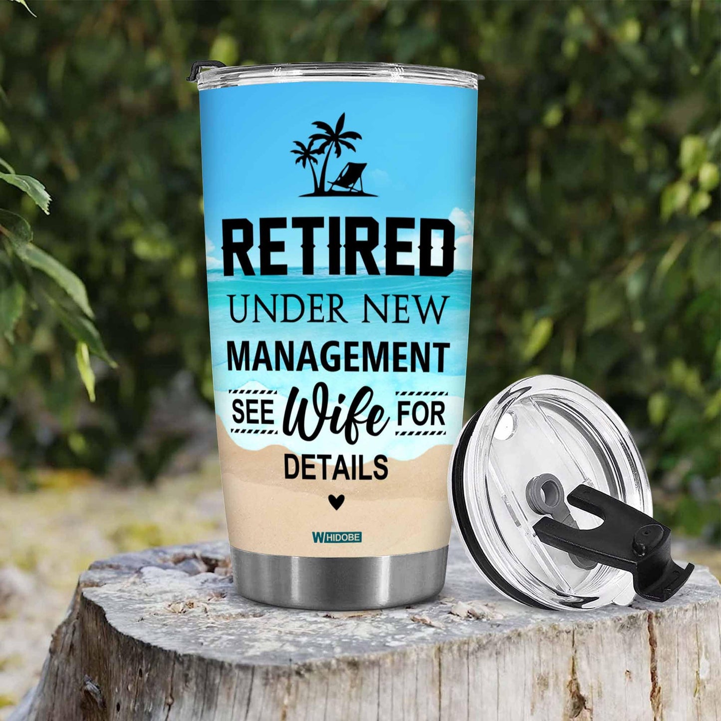 Retirement Gifts - Retirement Tumbler - Retired Under New Management See Wife For Details Tumbler, Quitter, Retired Gifts, Husband, Dad, Boyfriend, Men, Christmas, Fathers day, Boss 20OZ