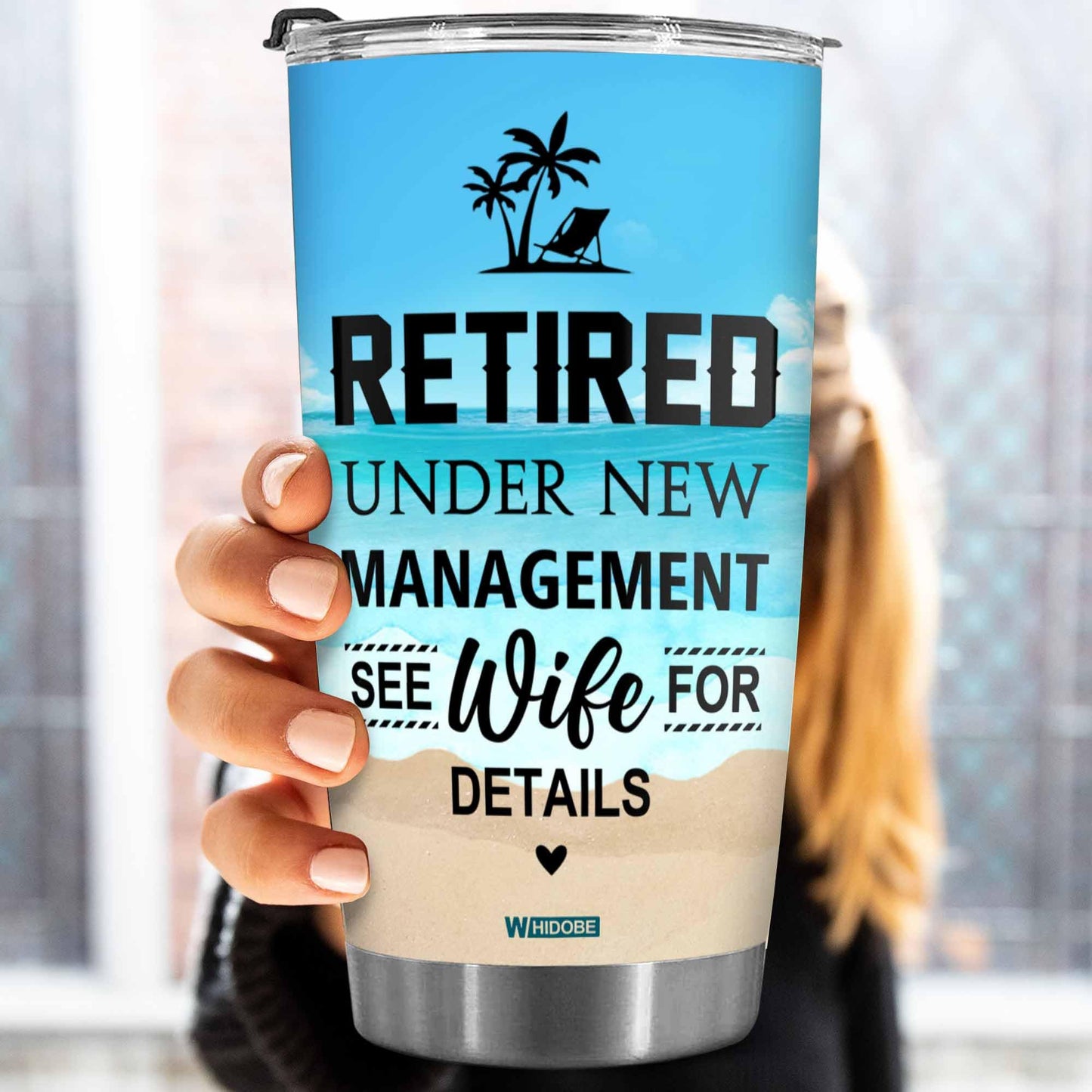 Retirement Gifts - Retirement Tumbler - Retired Under New Management See Wife For Details Tumbler, Quitter, Retired Gifts, Husband, Dad, Boyfriend, Men, Christmas, Fathers day, Boss 20OZ