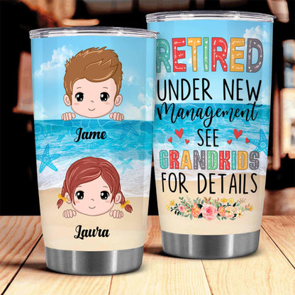 Retirement Gifts - Retirement Tumbler - Retired Under New Management See Wife For Details Tumbler, Quitter, Retired Gifts, Husband, Dad, Boyfriend, Men, Christmas, Fathers day, Boss 20OZ