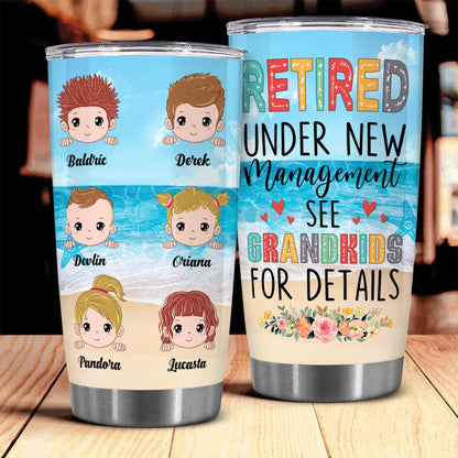 Retirement Gifts - Retirement Tumbler - Retired Under New Management See Wife For Details Tumbler, Quitter, Retired Gifts, Husband, Dad, Boyfriend, Men, Christmas, Fathers day, Boss 20OZ