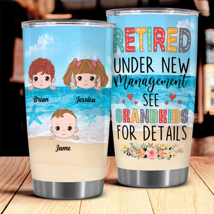 Retirement Gifts - Retirement Tumbler - Retired Under New Management See Wife For Details Tumbler, Quitter, Retired Gifts, Husband, Dad, Boyfriend, Men, Christmas, Fathers day, Boss 20OZ